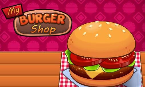game pic for My burger shop: Fast food